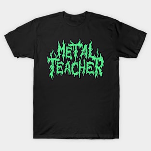 Green Death Metal Teacher Logo Design T-Shirt